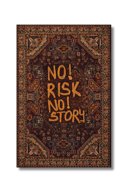 No Risk No Story Halı