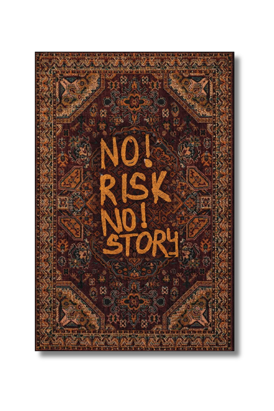 No Risk No Story Halı